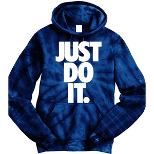 Awesome Cool Just Do It Tie Dye Hoodie