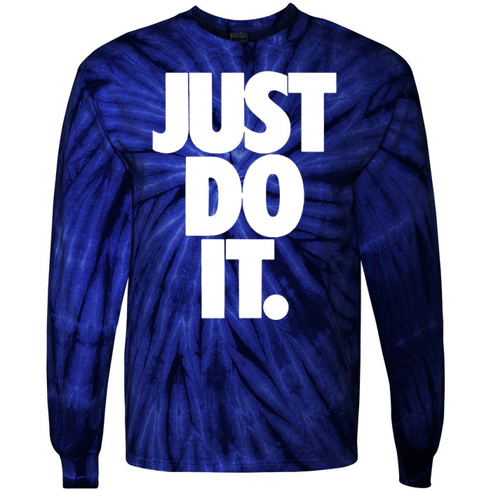 Awesome Cool Just Do It Tie-Dye Long Sleeve Shirt