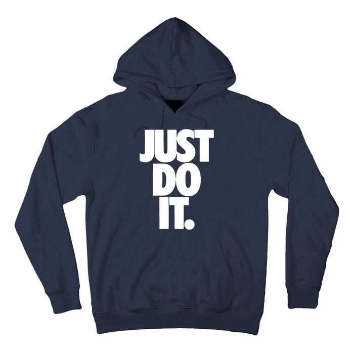 Awesome Cool Just Do It Tall Hoodie