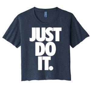 Awesome Cool Just Do It Women's Crop Top Tee