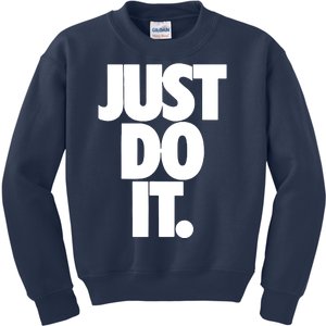 Awesome Cool Just Do It Kids Sweatshirt