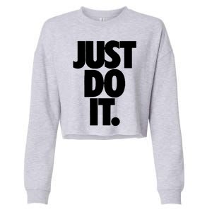 Awesome Cool Just Do It Cropped Pullover Crew