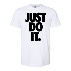 Awesome Cool Just Do It Softstyle CVC T-Shirt