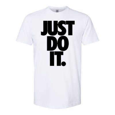 Awesome Cool Just Do It Softstyle® CVC T-Shirt