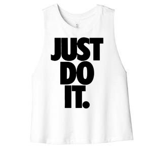 Awesome Cool Just Do It Women's Racerback Cropped Tank