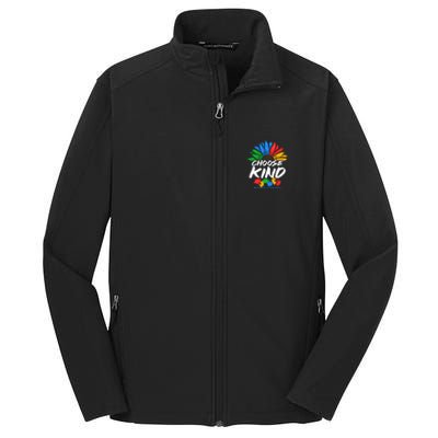 Autismn Choose Kind Autism Awareness Gift Core Soft Shell Jacket