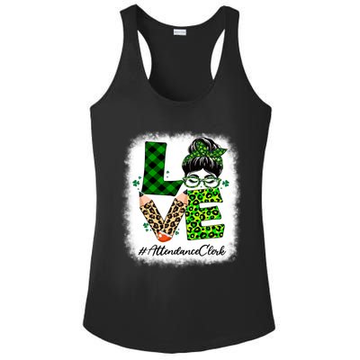 Attendance Clerk Love Bleached Messy Bun St Patricks Day Gift Ladies PosiCharge Competitor Racerback Tank