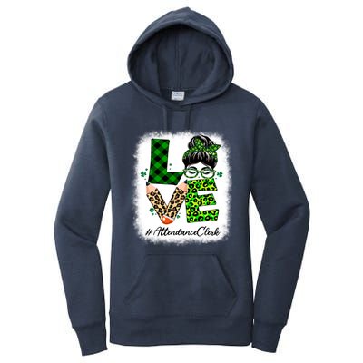 Attendance Clerk Love Bleached Messy Bun St Patricks Day Gift Women's Pullover Hoodie