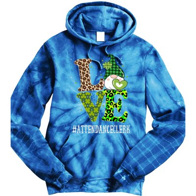 Attendance Clerk Love St Patricks Day Gnome Leopard Funny Gift Tie Dye Hoodie