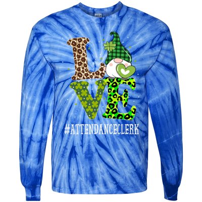 Attendance Clerk Love St Patricks Day Gnome Leopard Funny Gift Tie-Dye Long Sleeve Shirt