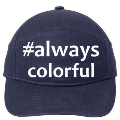 *Always Colorful Lgbtq Pride Celebrating Differences Novelty Gift 7-Panel Snapback Hat