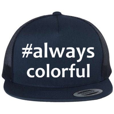 *Always Colorful Lgbtq Pride Celebrating Differences Novelty Gift Flat Bill Trucker Hat