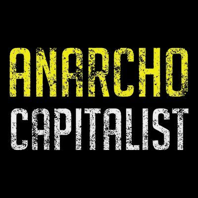 Anarcho Capitalist Libertarian Anarchist T-Shirt