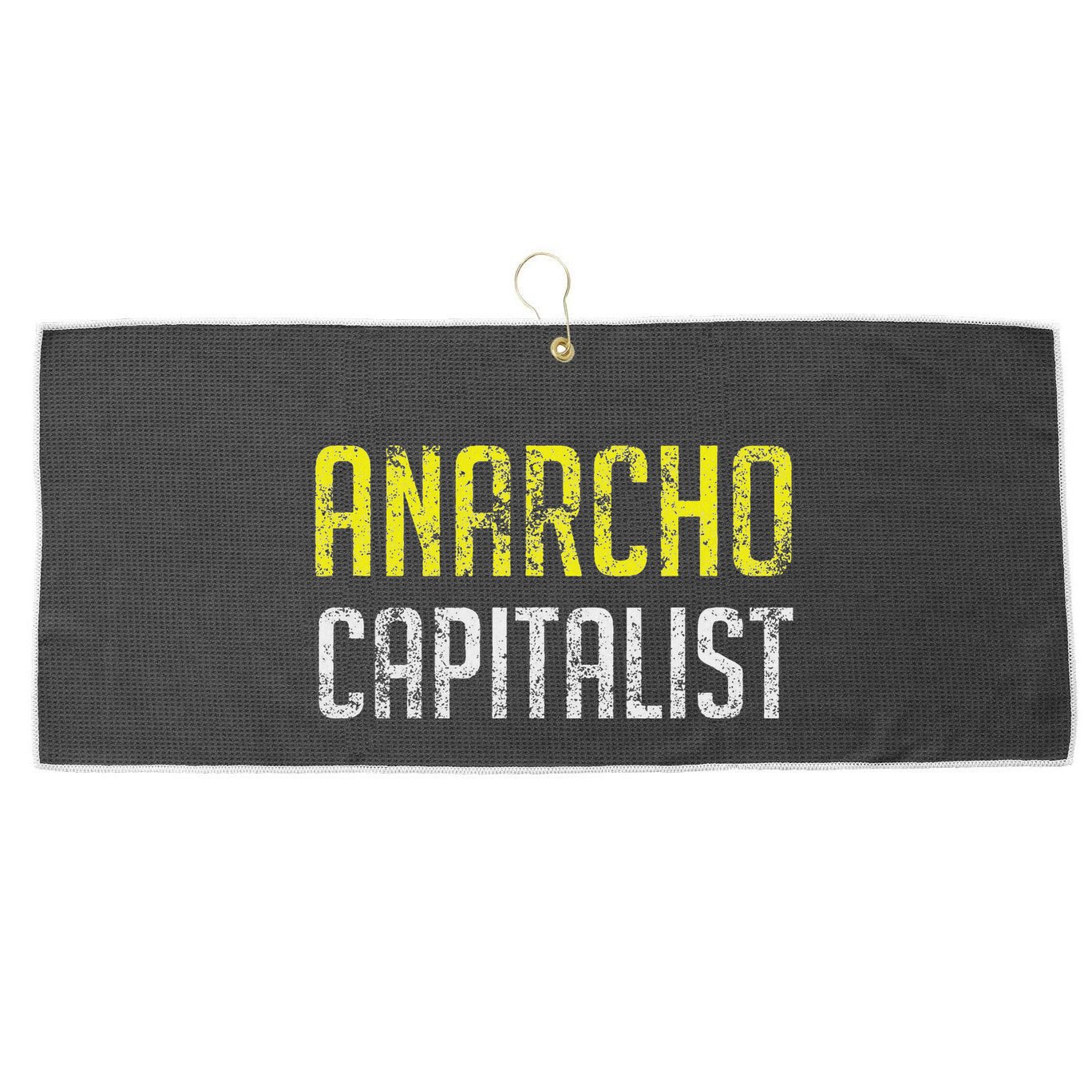 Anarcho Capitalist Libertarian Anarchist Large Microfiber Waffle Golf Towel
