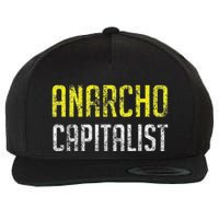 Anarcho Capitalist Libertarian Anarchist Wool Snapback Cap
