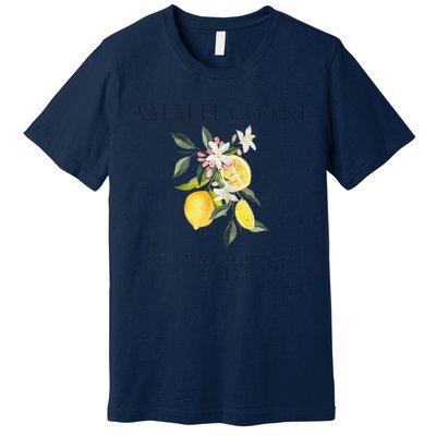 Amalfi Coast Lemons Amalfiana Italy Premium T-Shirt