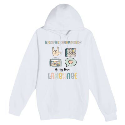 Accessible Communication Love Language AAC SLP Valentines Premium Pullover Hoodie