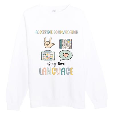 Accessible Communication Love Language AAC SLP Valentines Premium Crewneck Sweatshirt