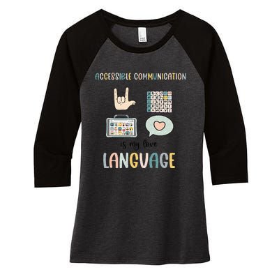 Accessible Communication Love Language AAC SLP Valentines Women's Tri-Blend 3/4-Sleeve Raglan Shirt