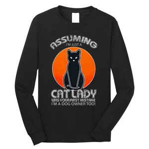 Assuming Cat Lady Halloween Dog And Black Cat Owners Long Sleeve Shirt