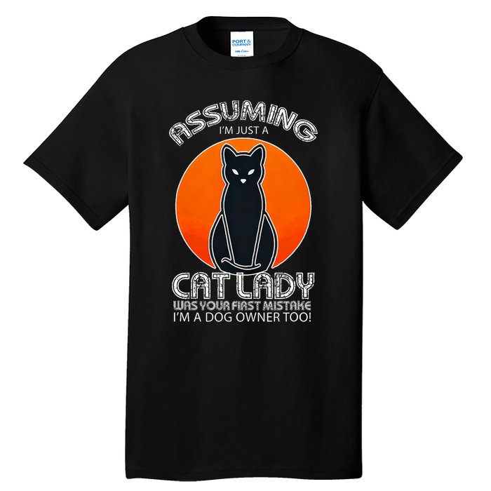 Assuming Cat Lady Halloween Dog And Black Cat Owners Tall T-Shirt