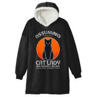 Assuming Cat Lady Halloween Dog And Black Cat Owners Hooded Wearable Blanket