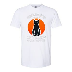 Assuming Cat Lady Halloween Dog And Black Cat Owners Softstyle CVC T-Shirt