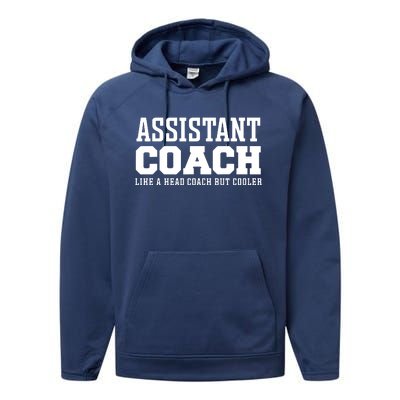 Assistant Coach Like A Head Coach But Cooler Performance Fleece Hoodie