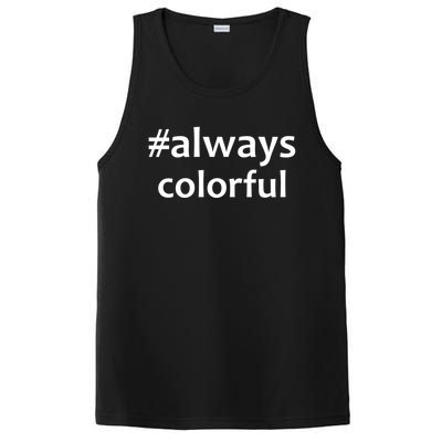 *Always Colorful Lgbtq Pride Celebrating Differences Novelty Gift PosiCharge Competitor Tank