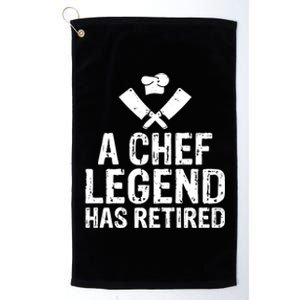 A Chef Legend Has Retired Kitchen Culinary Cook Gift Platinum Collection Golf Towel