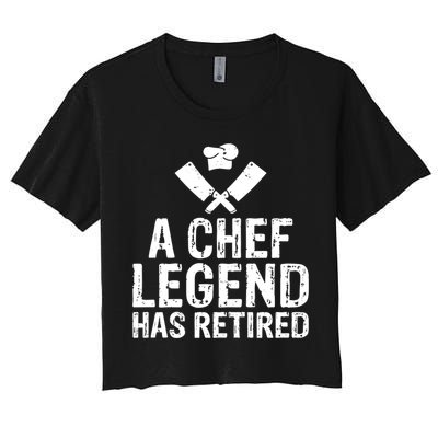 A Chef Legend Has Retired Kitchen Culinary Cook Gift Crop Top