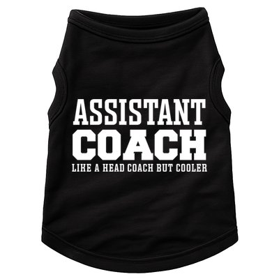 Assistant Coach Like A Head Coach But Cooler Cool Gift Doggie Tank