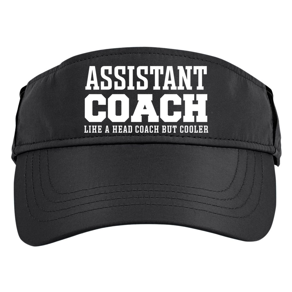 Assistant Coach Like A Head Coach But Cooler Cool Gift Adult Drive Performance Visor