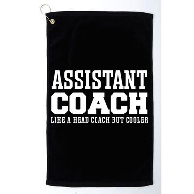 Assistant Coach Like A Head Coach But Cooler Cool Gift Golf Towel