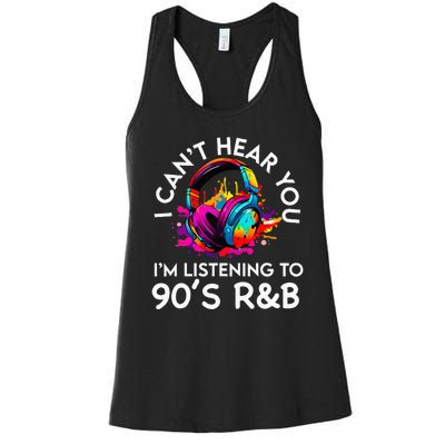 90s R&B Music For Women Girl Rnb Lover Rhythm And Blues Women's Racerback Tank