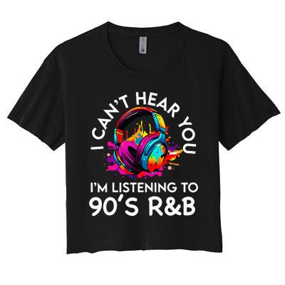 90s R&B Music For Women Girl Rnb Lover Rhythm And Blues Women's Crop Top Tee