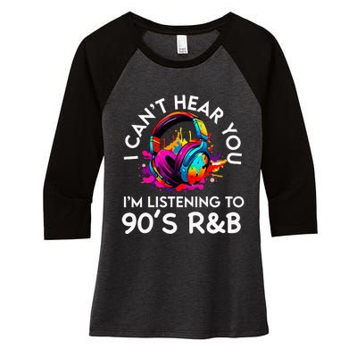 90s R&B Music For Women Girl Rnb Lover Rhythm And Blues Women's Tri-Blend 3/4-Sleeve Raglan Shirt