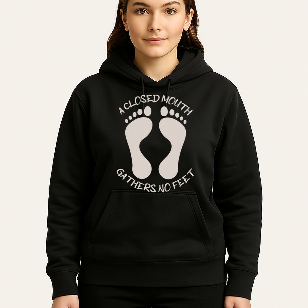 A Closed Mouth Gathers No Feet Funny Pun Corny Dad Joke Hoodie