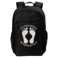 A Closed Mouth Gathers No Feet Funny Pun Corny Dad Joke Backpack