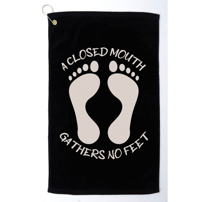 A Closed Mouth Gathers No Feet Funny Pun Corny Dad Joke Golf Towel