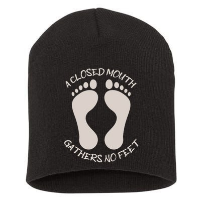 A Closed Mouth Gathers No Feet Funny Pun Corny Dad Joke Short Acrylic Beanie