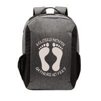 A Closed Mouth Gathers No Feet Funny Pun Corny Dad Joke Vector Backpack