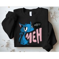 Annoyed Cat Meh Sweatshirt