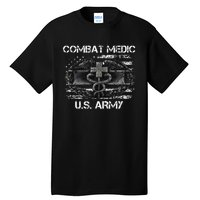 Army Combat Medic Veteran Gift For U.S A.R.M.Y. Tall T-Shirt