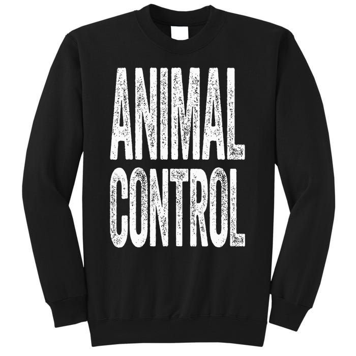 Animal Control  Matching Costume Tall Sweatshirt