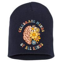 Autism Celebrate Minds Of All Kinds Neurodiversity Short Acrylic Beanie