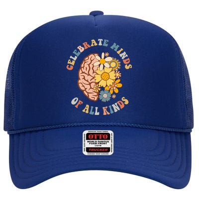 Autism Celebrate Minds Of All Kinds Neurodiversity High Crown Mesh Back Trucker Hat