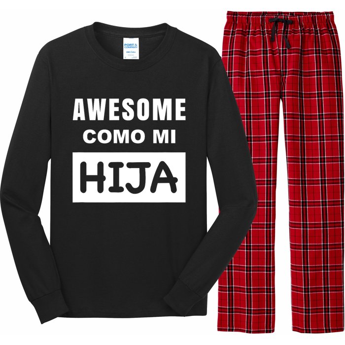 Awesome Como Mi Hija Spanish Speaking Dad Long Sleeve Pajama Set