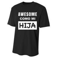 Awesome Como Mi Hija Spanish Speaking Dad Performance Sprint T-Shirt