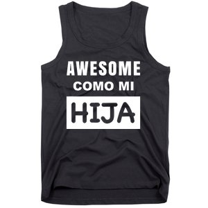 Awesome Como Mi Hija Spanish Speaking Dad Tank Top